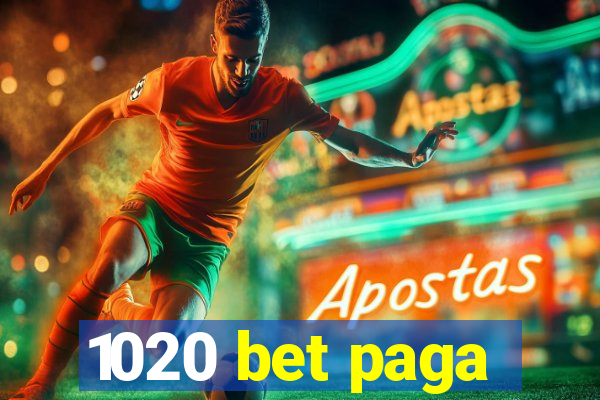 1020 bet paga